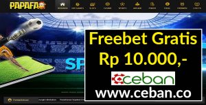 PAPAFA – FREEBET GRATIS TANPA DEPOSIT RP 10.000