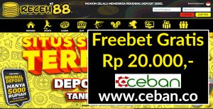 RECEH88 – FREEBET GRATIS TANPA DEPOSIT RP 20.000