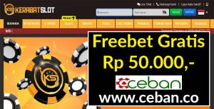 KERABATSLOT – FREEBET TANPA DEPOSIT RP 50.000 GRATIS