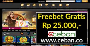 BIGDEWA – FREEBET GRATIS TANPA DEPOSIT RP 25.000