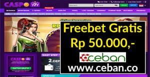 CASPO777 – FREEBET GRATIS TANPA DEPOSIT RP 50.000