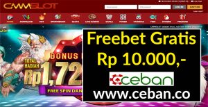 CMMSLOT – FREEBET GRATI TANPA DEPOSIT RP 10.000