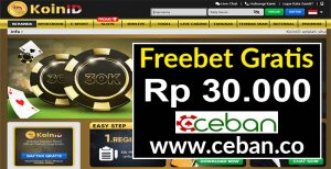 KOINID – FREEBET GRATIS TANPA DEPOSIT RP 30.000