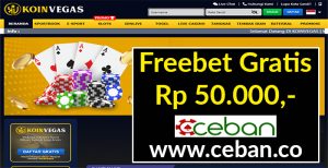 KOINVEGAS – FREEBET GRATIS TANPA DEPOSIT RP 50.000