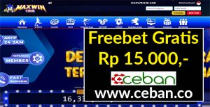 MAXWIN138 – FREEBET GRATIS TANPA DEPOSIT RP 15.000