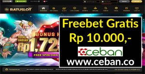 RATUSLOT – FREEBET GRATIS TANPA DEPOSIT RP 10.000