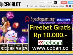 CEKISLOT – FREEBET GRATIS TANPA DEPOSIT RP 10.000