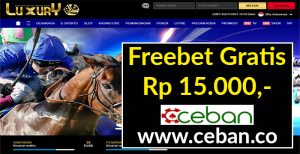 LUXURY198 – FREEBET GRATIS TANPA DEPOSIT RP 15.000