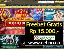 SOYA77 – FREEBET GRATIS TANPA DEPOSIT RP 15.000