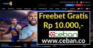 TIGA8 – FREEBET GRATIS TANPA DEPOSIT RP 10.000