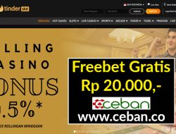 TINDERSLOT – FREEBET GRATIS TANPA DEPOSIT RP 20.000