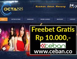 OCTA88 – FREEBET GRATIS TANPA DEPOSIT RP 10.000