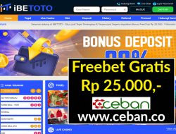 IBETOTO – FREEBET GRATIS TANPA DEPOSIT RP 25.000