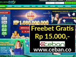 WILWIN88 – FREEBET GRATIS TANPA DEPOSIT RP 15.000