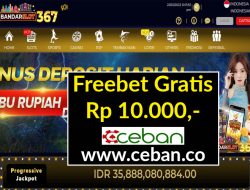 BANDARSLOT367 – FREEBET GRATIS RP 10.000 TANPA DEPOSIT