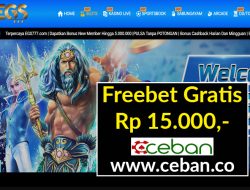 EGS777 – FREEBET GRATIS TANPA DEPOSIT RP 15.000