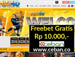 MISI4D – FREEBET GRATIS TANPA DEPOSIT RP 10.000