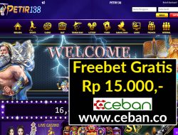 PETIR138 – FREEBET GRATIS TANPA DEPOSIT RP 15.000