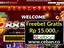 88SLOTDEWA – FREEBET GRATIS TERBARU TANPA DEPOSIT RP 15.000