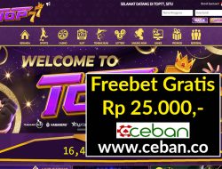 TOP77 – FREEBET GRATIS TANPA DEPOSIT RP 25.000