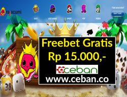 RAJACUMI – FREEBET GRATIS RP 15.000 TANPA DEPOSIT