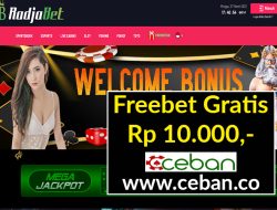 RADJABET – FREEBET GRATIS TANPA DEPOSIT RP 10.000