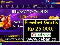 UGPLAY88 – FREEBET GRATIS TANPA DEPOSIT RP 25.000