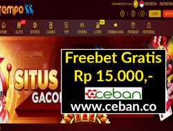 TEMPO88 – FREEBET GRATIS TANPA DEPOSIT RP 15.000