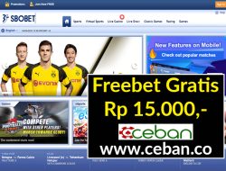 SBOBET168 – FREEBET GRATIS TANPA DEPOSIT RP 15.000