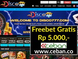 DISCO777 – FREEBET GRATIS TANPA DEPOSIT RP 5.000