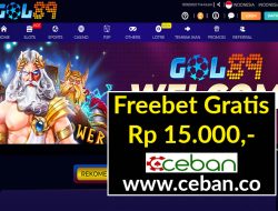 GOL89 – FREEBET GRATIS TANPA DEPOSIT RP 15.000