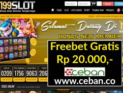 199SLOT – FREEBET GRATIS TANPA DEPOSIT RP 20.000