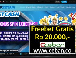 1XBETCASH – FREEBET GRATIS TANPA DEPOSIT RP 20.000