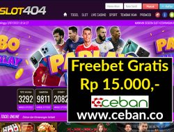 SLOT404 – FREEBET GRATIS TANPA DEPOSIT RP 15.000