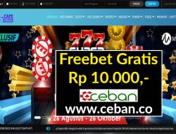 CAFESLOT99 – FREEBET GRATIS RP 10.000 TANPA DEPOSIT