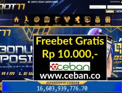 DOT77 – FREEBET GRATIS RP 10.000 TANPA DEPOSIT