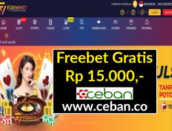 FORWIN77 – FREEBET GRATIS RP 15.000 TANPA DEPOSIT