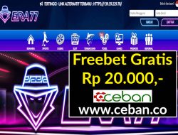 ERA77 – FREEBET GRATIS RP 20.000 TANPA DEPOSIT