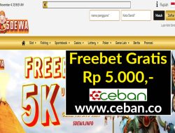 5DEWA – FREEBET GRATIS RP 5.000 TANPA DEPOSIT