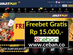 JANJIPLAY – FREEBET GRATIS RP 15.000 TANPA DEPOSIT