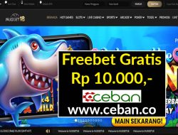 NUGGET18 – FREEBET GRATIS RP 10.000 TANPA DEPOSIT