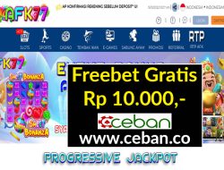 AFK77 – FREEBET GRATIS RP 10.000 TANPA DEPOSIT