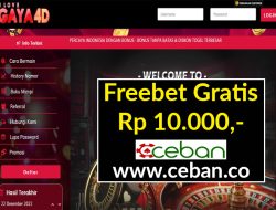 GAYA4D – FREEBET GRATIS RP 10.000 TANPA DEPOSIT