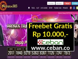 NETIZEN303 – FREEBET GRATIS RP 10.000 TANPA DEPOSIT