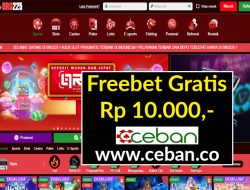 BRO225 – FREEBET GRATIS RP 10.000 TANPA DEPOSIT