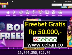 BONANZA138 – FREEBET GRATIS RP 50.000 TANPA DEPOSIT