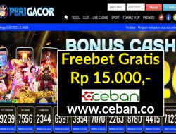 PERIGACOR – FREEBET GRATIS RP 15.000 TANPA DEPOSIT