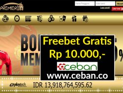 PREMIER189 – FREEBET GRATIS RP 10.000 TANPA DEPOSIT