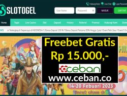 SLOTOGEL – FREEBET GRATIS RP 15.000 TANPA DEPOSIT