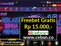 TIMEZONE777 – FREEBET GRATIS RP 15.000 TANPA DEPOSIT